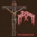 MESSIAH - Psychomorphia (2019) MLP